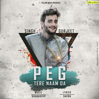Peg Tere Naam Da