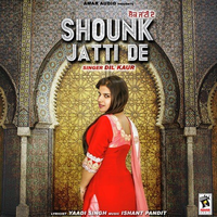 Shounk Jatti De