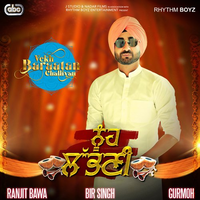 Noonh Labhni (From Vekh Baraatan Challiyan Soundtrack)