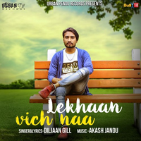 Lekhaan Vich Naa