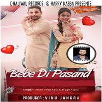 Bebe Di Pasand