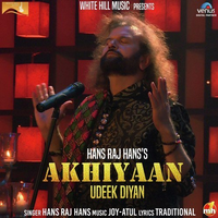 Akhiyaan Udeek Diyan