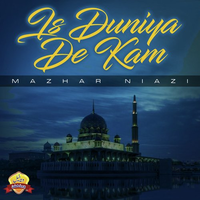Is Duniya De Kam