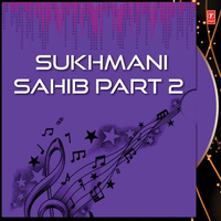 Sukhmani Sahib Part 2