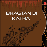 Bhagtan Di Katha
