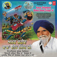 Amar Shaheed Baba Deep Singh Ji