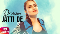 Dream Jatti De