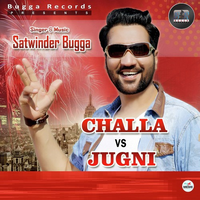 Challa VS Jugni