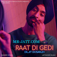 Raat Di Gedi