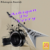 Ashiqan De Verry
