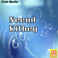 Neend Kithey