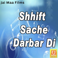Shhift Sache Darbar Di