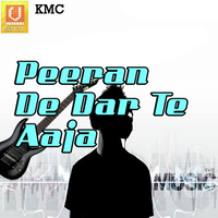 Peeran De Dar Te Aaja