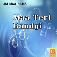 Maa Teri Bandgi