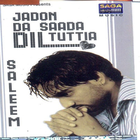Jadon Da Saada Dil Tuttia