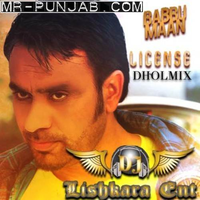 License (Dholmix) Ft Babbu Maan
