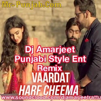 Vaardat Remix Ft Harf Cheema