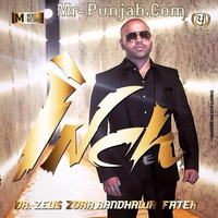INCH Ft Zora Randhawa
