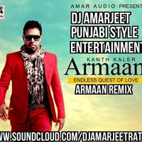 Armaan Ft Kanth Kaler