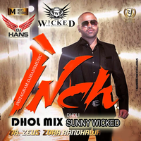 Inch Dhol Mix Ft. Zora Randhawa