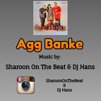 Agg Banke Ft Harry Singh