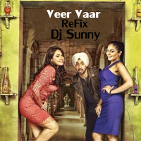 Veer Vaar ReFix Ft Diljit Dosanjh