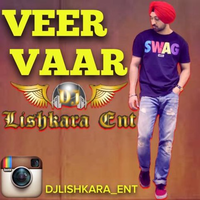 Veer Vaar MIX Ft Diljit Dosanjh