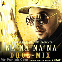 Na Na Na Na (Dhol Mix)