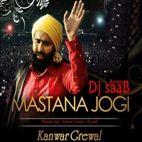 Mastana Jogi Ft Kanwar Grewal (Dhol Mix)
