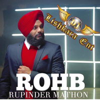 Rohb Ft Rupinder Mathon DHOLMIX