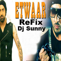 Etwaar Ft Jazzy B Refix