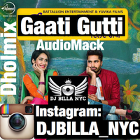 Gaati Gutti Jassi Gill DHOLMIX