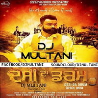 Desi Da Drum Ft Amrit Maan Dholmix