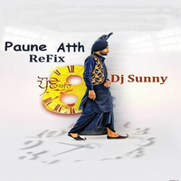 Paune Atth Refix Ft Ranjit Bawa