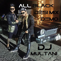 All Black Ft Sukhe Raftaar (DESI MIX)