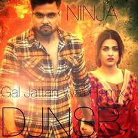 Gal Jattan Wali Ft Ninja [DholMix]