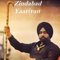 Zindabaad Yaarian Ft Ammy Virk