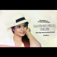Date On Ford Ft Miss Pooja Remix