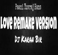 Paani Yuvraj Hans Love Version