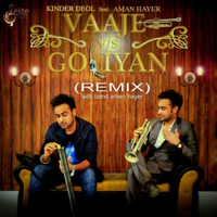 Vajje Vs Goliyan Remix