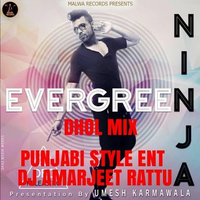 Evergreen Dhol Mix Punjabi Style Ent