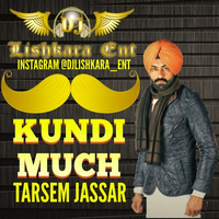 Kundi Muchh Ft Tarsem Jassar Dhol Mix