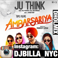 Ju Think Ft Diljit Dosanjh Dhol Mix
