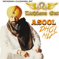 Asool Ft Tarsem Jassar Dhol Mix