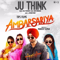 Ju Think Ft Diljit Dosanjh