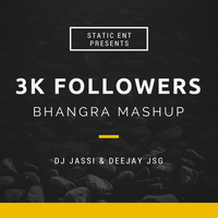 3k Followers Bhangra Mashup