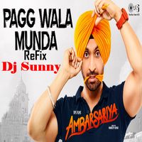 Pagg Wala Munda (EDM Twist)