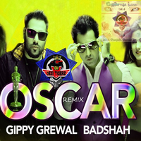 Oscar Ft Gippy Grewal Remix