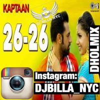 26 26 Ft. Gippy Grewal Dhol Mix