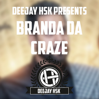 Branda Da Craze Romie Gill Remix